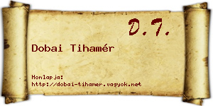 Dobai Tihamér névjegykártya